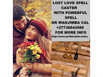 Powerful Traditional Healer - Extreme Lover Spell Caster - Best Herbalist CALL ☎ +27736844586